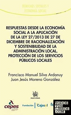 Respuestas Desde la Economía Social a la Aplicación de la ley 27/2013 de 27 de Diciembre de Racionalización y Sostenibilidad de