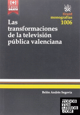 Las Transformaciones de la Televisión Pública Valenciana