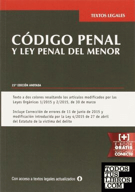 Código penal y ley penal del menor 23ª Ed. 2015