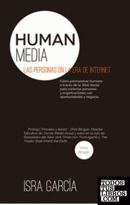 HUMAN MEDIA.LAS PERSONAS EN LA ERA DE INTERNET