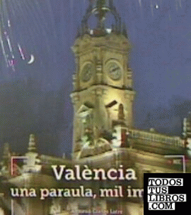València: una paraula, mil imatges