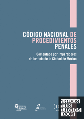 Las soluciones alternas y formas de terminación anticipada en el proceso penal acusatorio (2.ª edición)