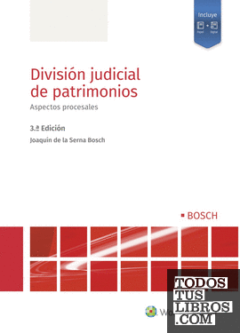 División judicial de patrimonios. Aspectos procesales (3.ª Edición)