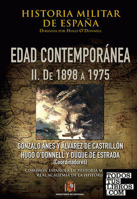 Historia militar de España. IV. Edad Contemporánea