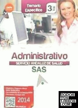 Administrativo del Servicio Andaluz de Salud. Temario específico vol 3