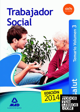 Trabajadores Sociales del Servicio de Salud de las Illes Balears (IB-SALUT). Temario volumen 3