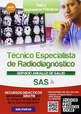 Técnicos Especialistas en Radiodiagnóstico del Servicio Andaluz de Salud. Test y Casos Prácticos