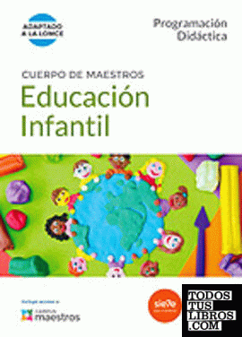Cuerpo de Maestros Educación Infantil. Programación Didáctica