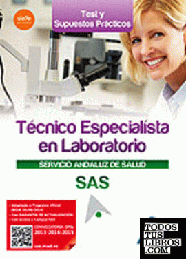 Técnicos Especialistas en Laboratorio del Servicio Andaluz de Salud. Test y casos prácticos