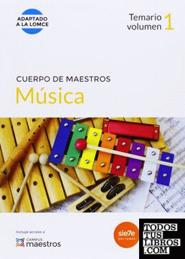 Cuerpo de Maestros Música. Temario Volumen 1