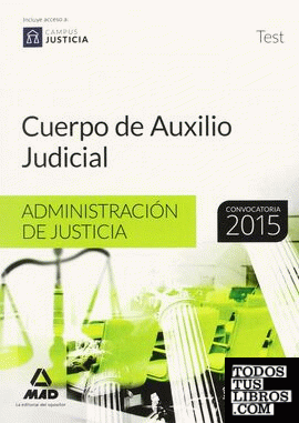 Cuerpo de Auxilio Judicial de la Administración de Justicia. Test