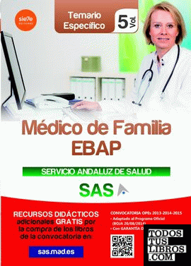 Médico de Familia EBAP del Servicio Andaluz de Salud. Temario específico vol 5