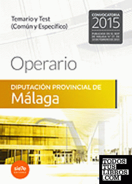 Operario de la Diputación Provincial de Málaga. Temario y test (Común y específico)