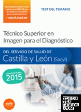 Técnico Superior en Imagen para el Diagnóstico del Servicio de Salud de Castilla y León (SACYL). Test