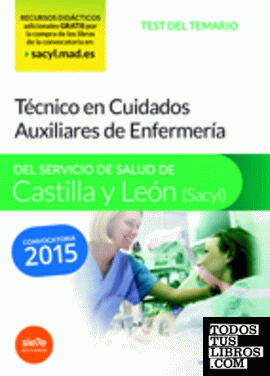Técnico en Cuidados Auxiliares de Enfermería del Servicio de Salud de Castilla y León (SACYL).Test