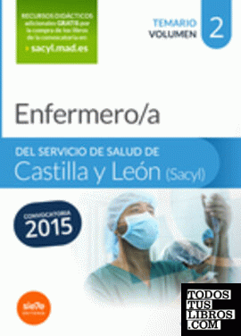 Enfermero/a del Servicio de Salud de Castilla y León (SACYL). Temario volumen II