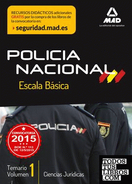 Escala Básica de Policía Nacional. Temario Volumen 1: Ciencias Jurídicas