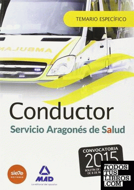 Conductores del Servicio Aragonés de Salud (SALUD- Aragón). Temario específico.