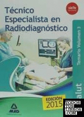Técnico Especialista en Radiodiagnóstico del Servicio de Salud de Las Illes Balears (Ib-Salut). Temario