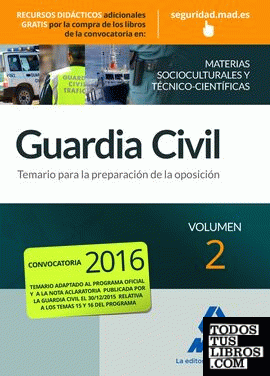Guardia Civil Temario para la Preparación de Oposición. Materias Socioculturales y Técnico-Científicas Volumen 2