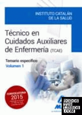 Técnicos en Cuidados Auxiliares de Enfermería del Instituto Catalán de la Salud.