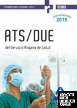 ATS/DUE del Servicio Riojano de Salud. Temario parte General y Test