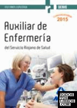 Auxiliares de Enfermería del Servicio Riojano de Salud. Test parte especifica