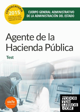 Agentes de la  Hacienda Pública Cuerpo  General Administrativo de la Administración del  Estado. Test