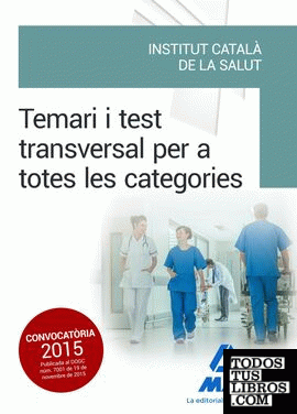 Temari i test transversal per a totes les categories de l' Institut Català de la Salut (ICS)
