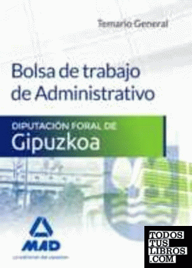 Bolsa de trabajo de Administrativo de la Diputación Foral de Gipuzkoa. Temario General