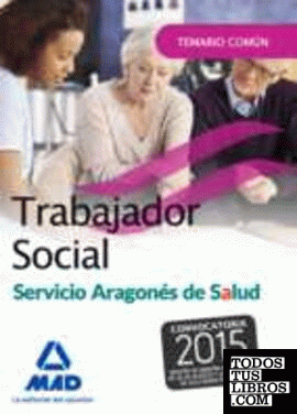 Trabajador social del Servicio Aragonés de Salud. Temario parte común
