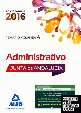 Administrativos de la Junta de Andalucía. Turno Libre. Temario. Volumen IV