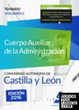 Cuerpo Auxiliar de la Administración de la Comunidad Autónoma de Castilla y León.