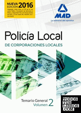 Policía Local. Temario General Volumen 2