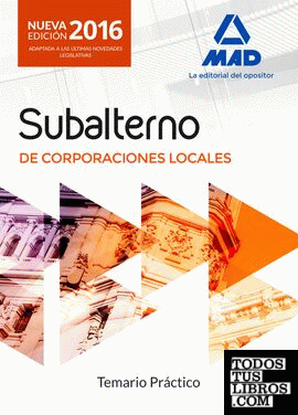 Subalternos de Corporaciones Locales. Temario Práctico