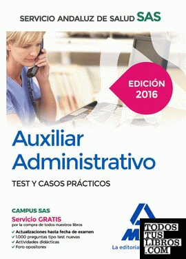 Auxiliar Administrativo del Servicio Andaluz de Salud. Test y casos prácticos