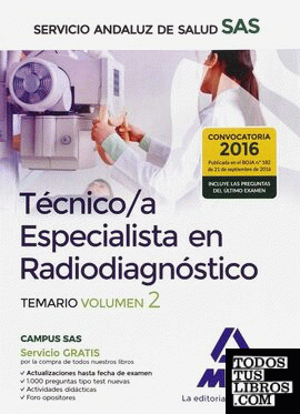 Técnico/a Especialista en Radiodiagnóstico del Servicio Andaluz de Salud. Temario específico volumen 2