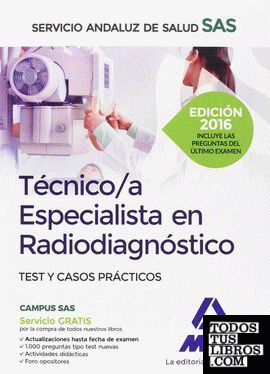 Técnico/a Especialista en Radiodiagnóstico del Servicio Andaluz de Salud. Test y Casos Prácticos