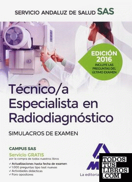 Técnico/a Especialista en Radiodiagnóstico del Servicio Andaluz de Salud. Simulacros de Examen