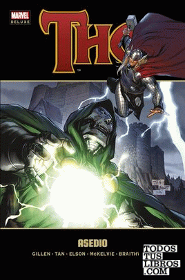 Marvel Deluxe: Thor 4. Asedio