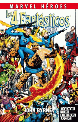 Marvel Héroes. Los 4 Fantásticos De John Byrne 1