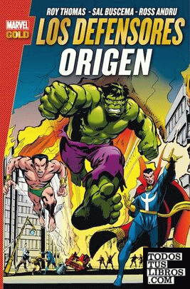 Marvel Gold: Los Defensores. Origen