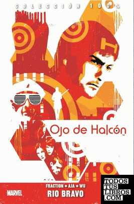 Colección 100% Ojo De Halcón 3. Rio Bravo