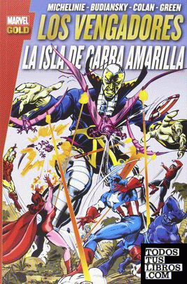 Marvel Gold: Los Vengadores. La Isla De Garra Amarilla