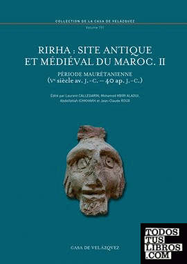 Rirha : site antique et médiéval du Maroc. II