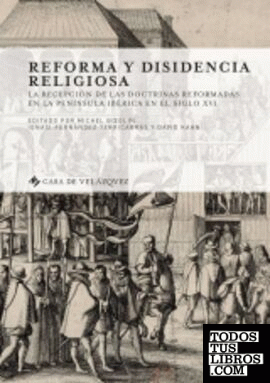 Reforma y disidencia religiosa
