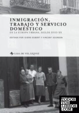 Inmigración, trabajo y servicio doméstico