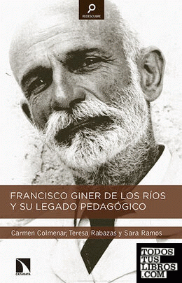 Francisco Giner de los Ríos y su legado pedagógico