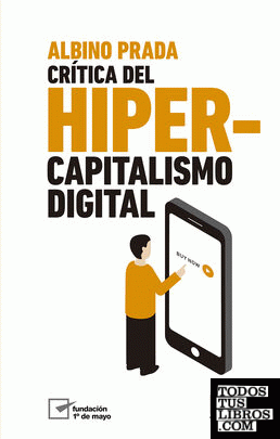 Crítica del hipercapitalismo digital