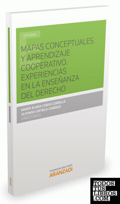 Mapas conceptuales y aprendizaje cooperativo. Experiencias en la enseñanza del derecho